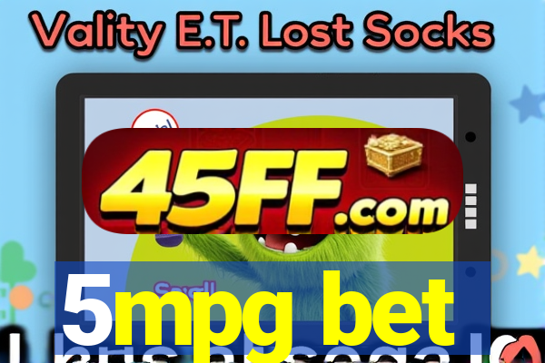 5mpg bet